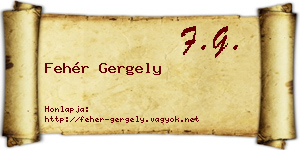 Fehér Gergely névjegykártya